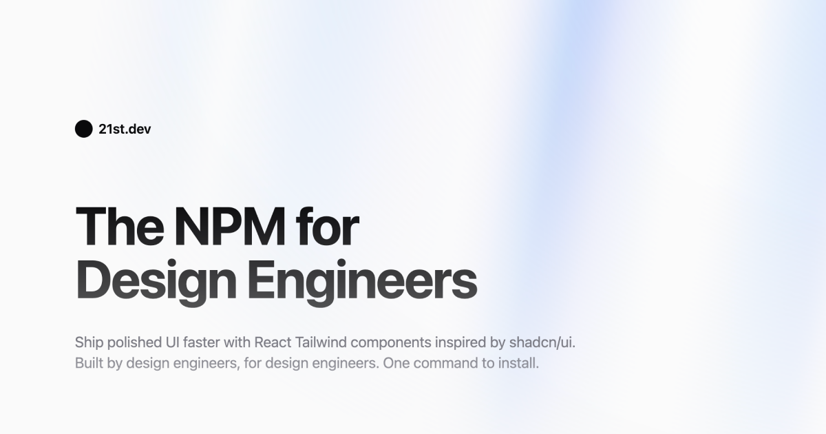 21st.dev - The NPM for Design Engineers