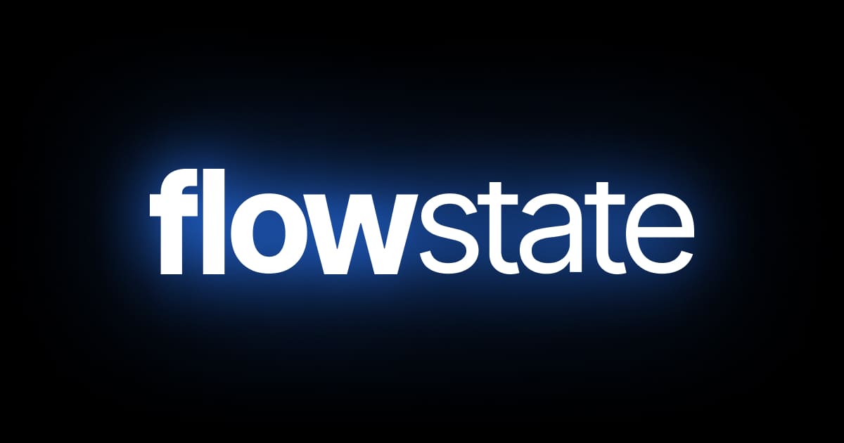 Flowstate