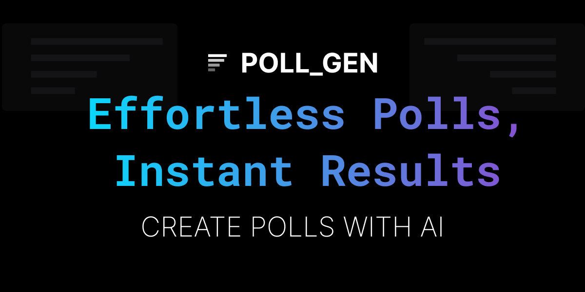 Poll Gen - Create and Share Polls Instantly